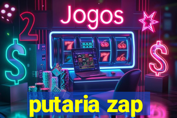putaria zap